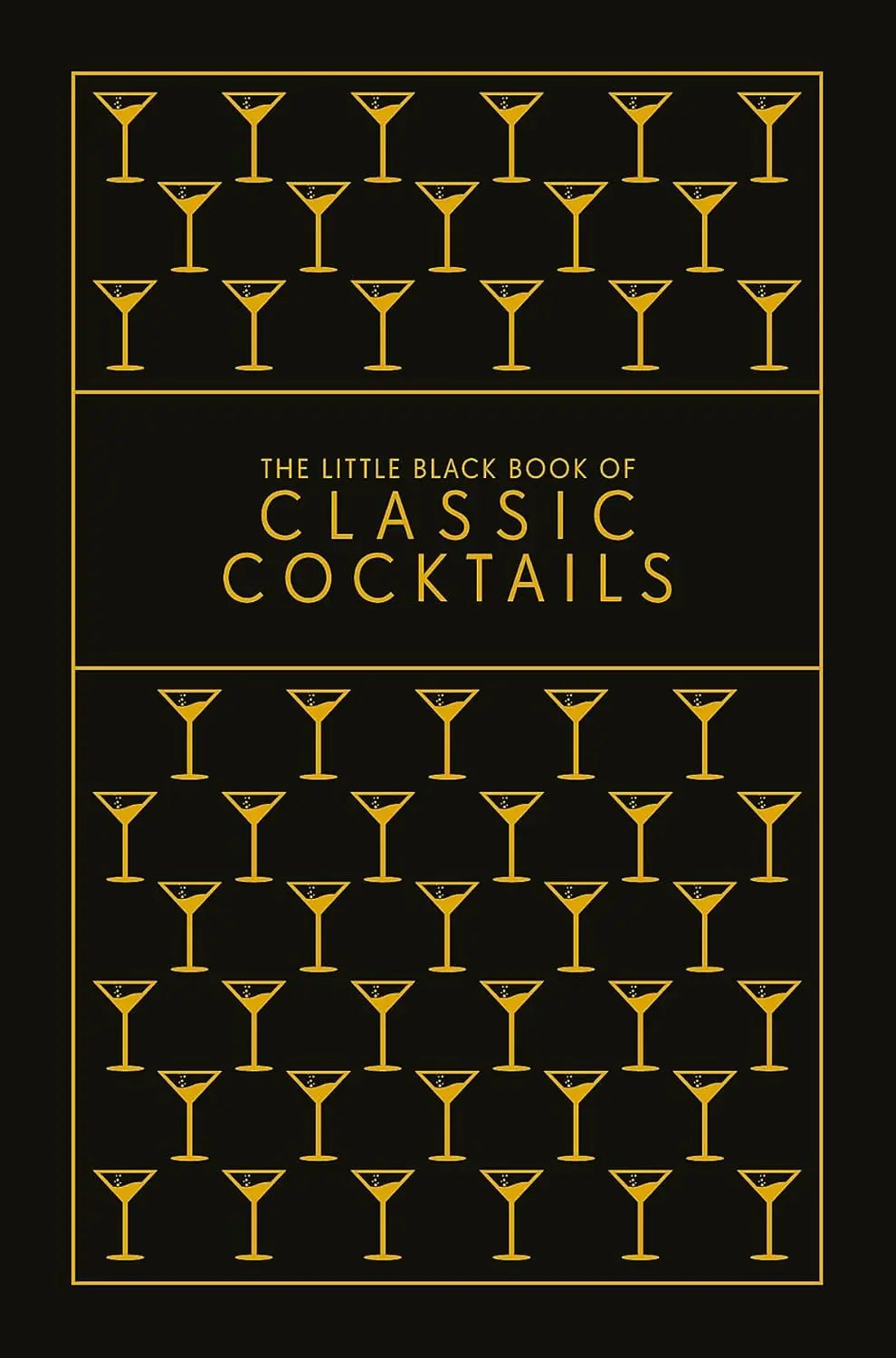 The Little Black Book of Classic Cocktails Hachette Book Group