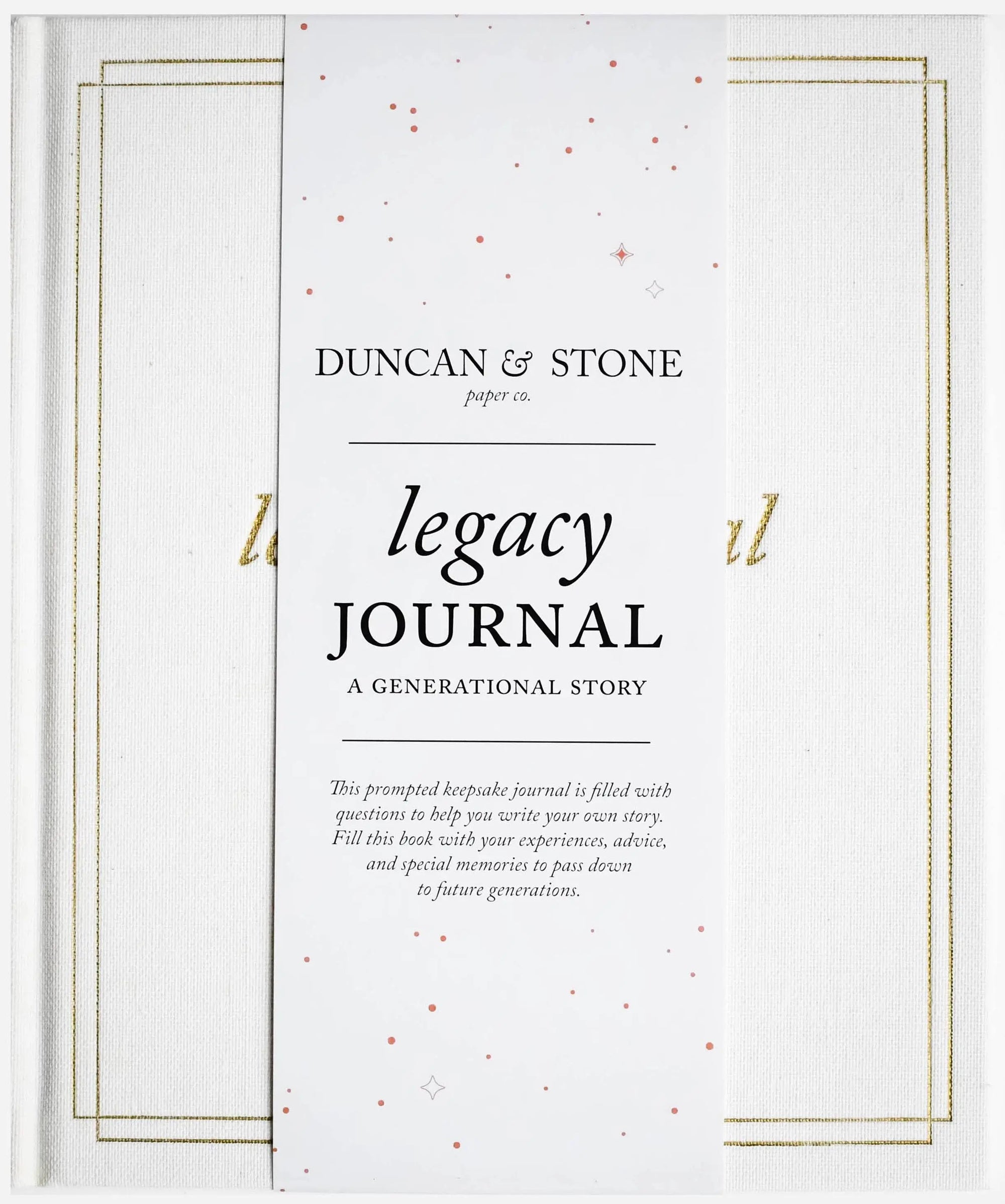 Legacy Journal: A Family Keepsake Book | Christmast Gift: Ivory Duncan & Stone Paper Co.