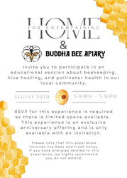 Buddha Bee Apiary Educational Session Thursday, August 20th, 2026 5:00pm-5:30pm Home for Entertaining