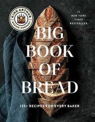 The King Arthur Baking Company Big Book of Bread Simon & Schuster